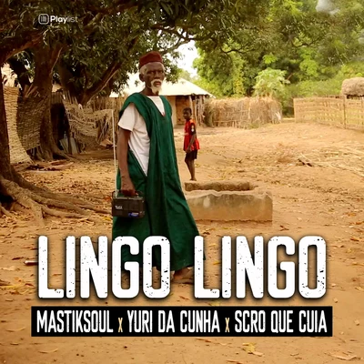 Lingo Lingo 专辑 Yuri Da cunha/Zulu/Uhuru/Malvado/Dj Malvado