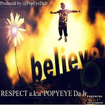 Believe 專輯 King Joe/Popeye Da Jr/Megga Tym