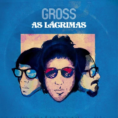 As Lágrimas 專輯 Gross