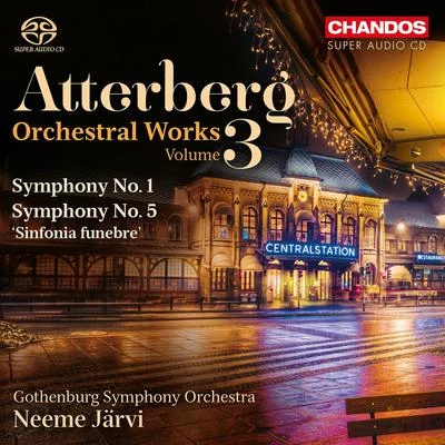 ATTERBERG, K.: Orchestral Works, Vol. 3 - Symphonies Nos. 1 and 5 (Gothenburg Symphony, N. Järvi) 专辑 Albert Linder/Wincent Lindgren/Doron Salomon/Gothenburg Symphony Orchestra/Leif Kayser