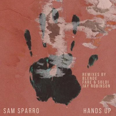 Hands Up Remixes 專輯 Sam Sparro