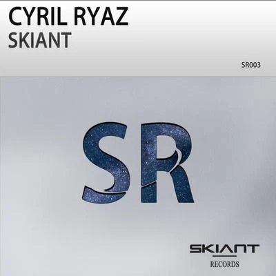 Skiant 專輯 Cyril Ryaz