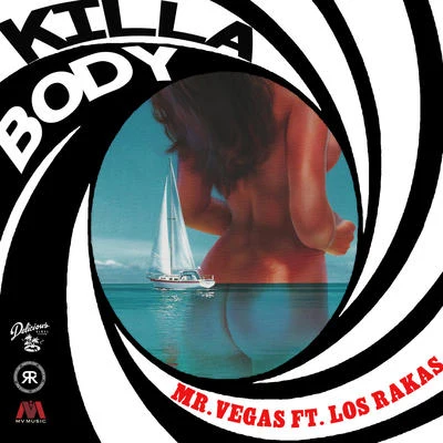 Mr. VegasNelly FurtadoTimbaland Killa Body (feat. Los Rakas)