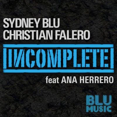 Incomplete feat. Ana Herrero 專輯 Blue Gates/Fritz Helder/Sydney Blu