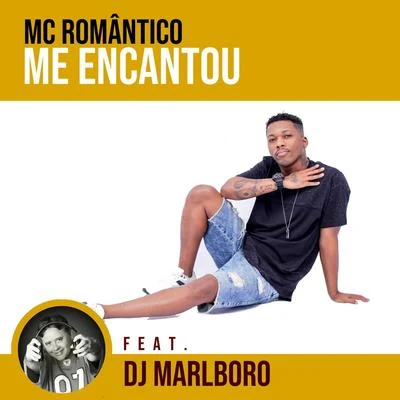 Me Encantou (feat. DJ Marlboro) 专辑 Felipe Original/Mc Romântico