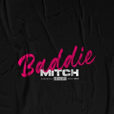 Baddie 專輯 Goodkid/Mitch