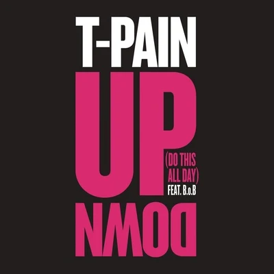 Up Down (Do This All Day) 專輯 T-Pain/Stephen Wesley