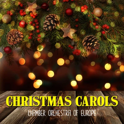 Chamber Orchestra of Europe Christmas Carols