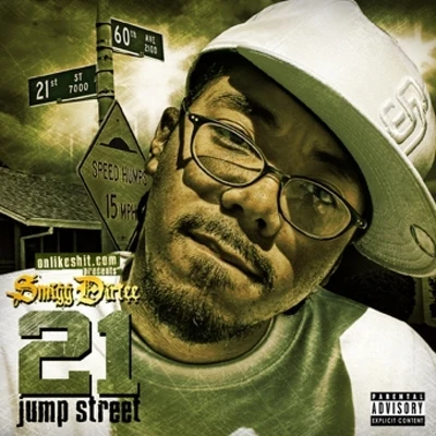 21 Jump Street 專輯 Smigg Dirtee/C-Bo/I-Rocc/Bluez Brotherz