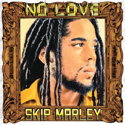 No Love 专辑 Skip Marley