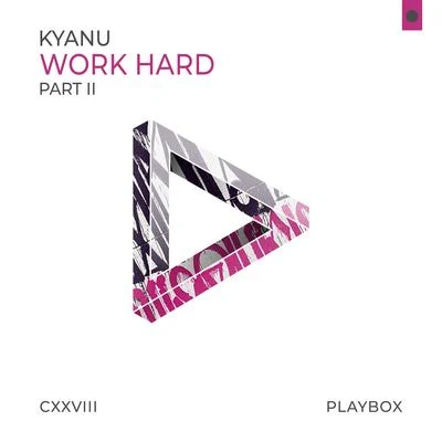 Work Hard (Part II) 專輯 KYANU