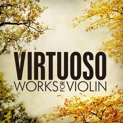 Virtuoso Works for Violin: Tchaikovsky, Lalo, Ravel and Sibelius 专辑 SWR Sinfonieorchester Baden-Baden und Freiburg/SWR Symphony Orchestra