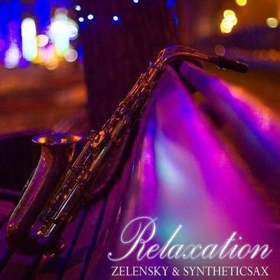 Relaxation 专辑 Andy Groove/Asheria/Syntheticsax