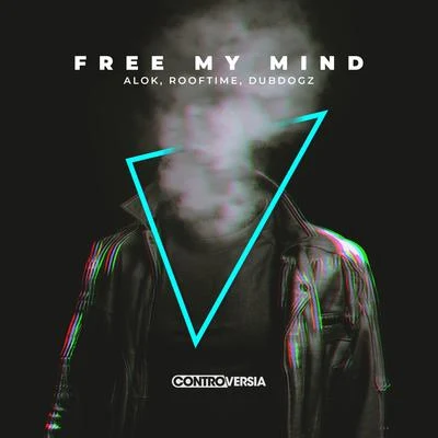 Free My Mind (with DubDogz) 專輯 Alok