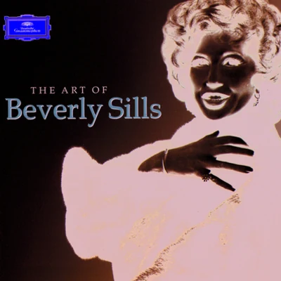 The Art Of Beverly Sills 专辑 Beverly Sills