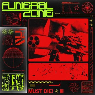 FUNERAL ZONE 专辑 MUST DIE!