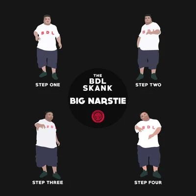 Big Narstie The BDL Skank