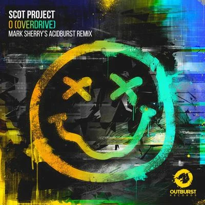 Scot ProjectHennes & Cold O [Overdrive] (Mark Sherry’s Acidburst Remix)