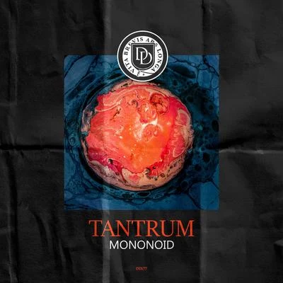 Tantrum 專輯 Mononoid