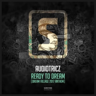 Ready To Dream 专辑 Audiotricz/A-Lusion/Atmozfears/Adaro/Festuca