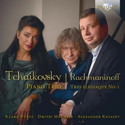 Tchaikovsky, Rachmaninoff: Piano Trio in A Minor, Trio Élégiaque 专辑 Dmitri Makhtin