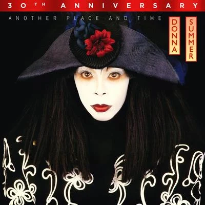 Another Place & Time (30th Anniversary Edition) 專輯 Donna Summer