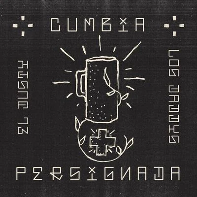 Cumbia Persignada 專輯 El Dusty