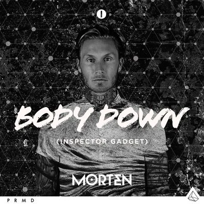 Body Down (Inspector Gadget) 專輯 Morten/David Guetta