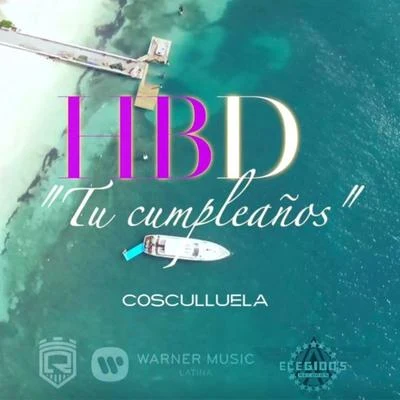 HBD - Tu cumpleaños 專輯 Cosculluela/Nicky Jam