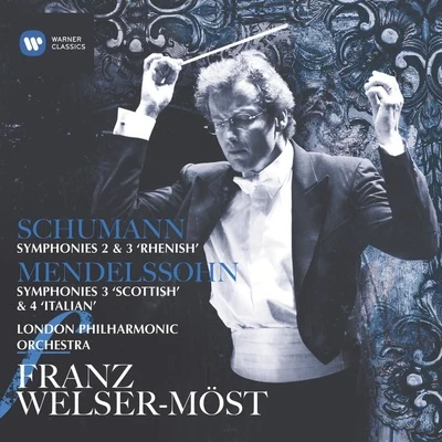 Schumann & Mendelssohn: Symphonies 專輯 Franz Welser-Möst/London Philharmonic Orchestra/Thomas Hampson/Felicity Lott