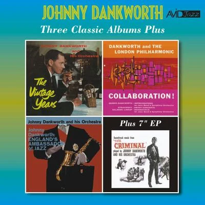 Three Classic Albums Plus (The Vintage YearsCollaborationEnglands Ambassador of Jazz) [Remastered] 專輯 Johnny Dankworth