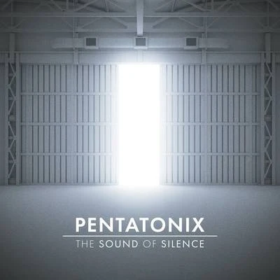 Pentatonix The Sound of Silence