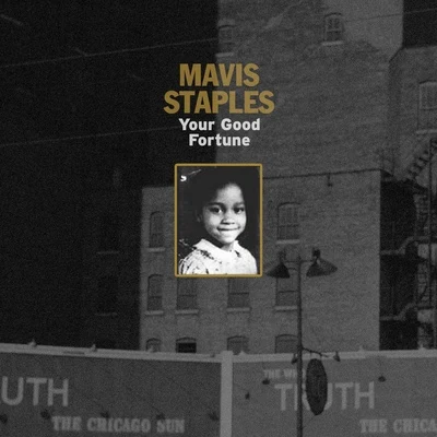 Your Good Fortune 專輯 Mavis Staples