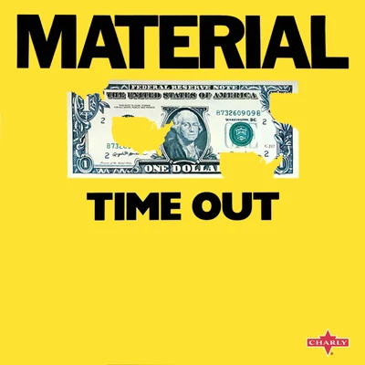 Time Out (Dance Versions) 專輯 Material/Pilooski/Lizzy Mercier Descloux/Lydia Lunch/James White And The Blacks