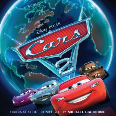 Cars 2 (Original Score) 专辑 Michael Giacchino