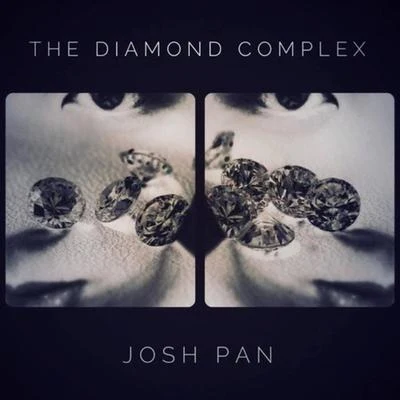 The Diamond Complex 專輯 josh pan