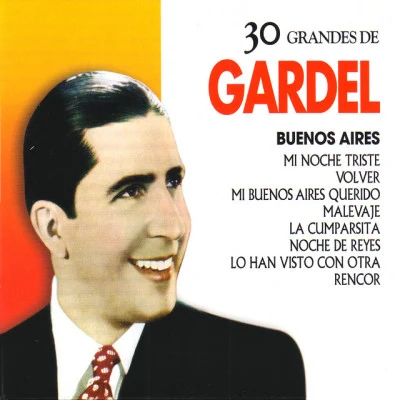 30 Grandes de Carlos Gardel 专辑 Carlos Gardel