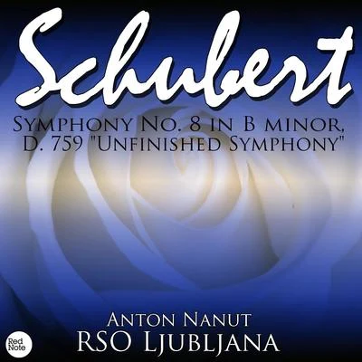 Schubert: Symphony No. 8 in B minor, D. 759 "Unfinished Symphony" 專輯 RSO Ljubljana/Anton Nanut