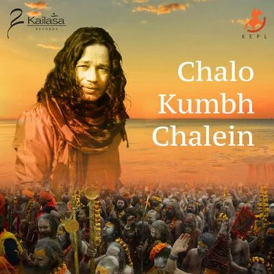 Chalo Kumbh Chalein 專輯 Ishan Mitra/Kailash Kher