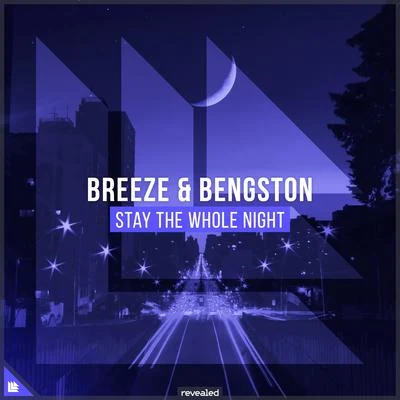 Stay The Whole Night 專輯 Bengston