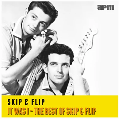 It Was I - The Best Of Skip & Flip 專輯 FLiP