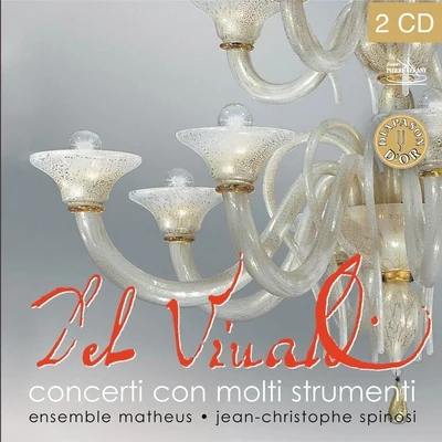 Vivaldi : Coffret des concerti con molti strumenti 專輯 Jean-christophe Spinosi