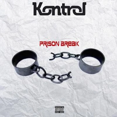 Prison Break 专辑 Kontrol