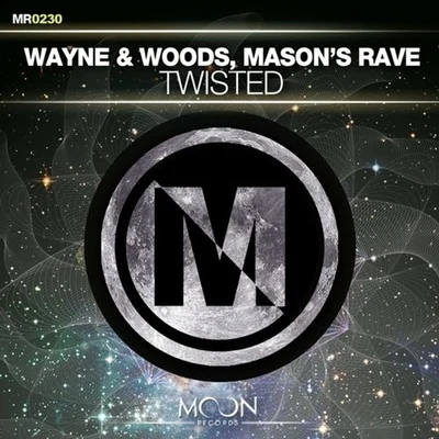 Twisted 专辑 Wayne & Woods