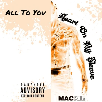 All to You 專輯 Mackie