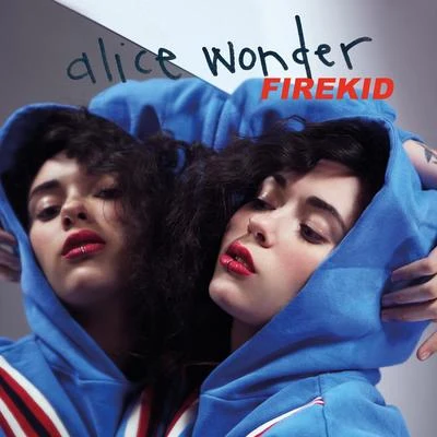 Firekid 專輯 Ed is Dead/Alice Wonder