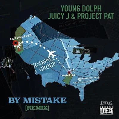 By Mistake (Remix) [feat. Juicy J & Project Pat) 专辑 Young Dolph