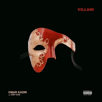 Villain (feat. Joey Djia) 專輯 Erik Frank/Omar Kadir