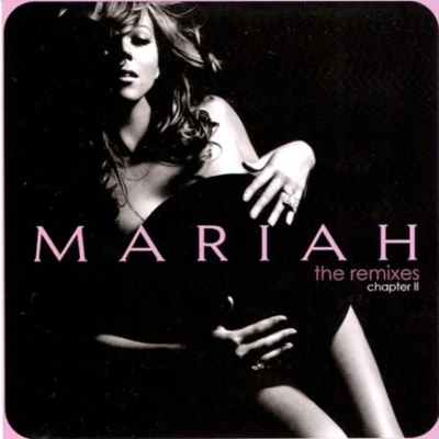 The Remixes: Chapter II 專輯 Mariah Carey