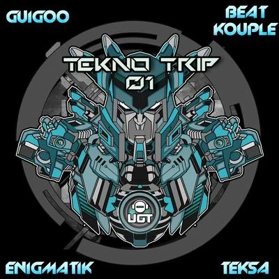 Tekno Trip 01 專輯 Mad Alien/Mala Addictik/Beat Kouple/Enigmatik/Gamm@